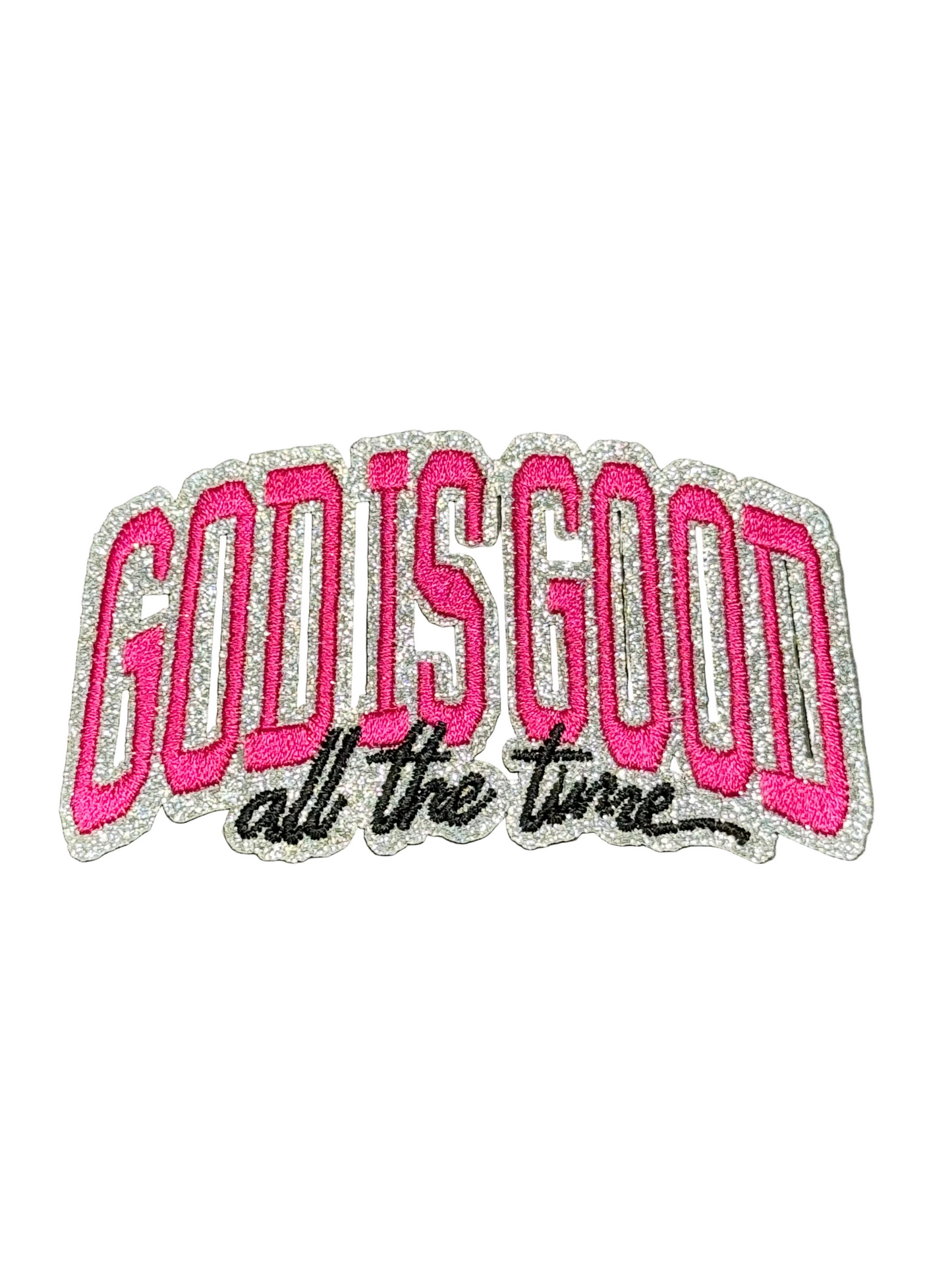 GOD IS Good all the Time Pink