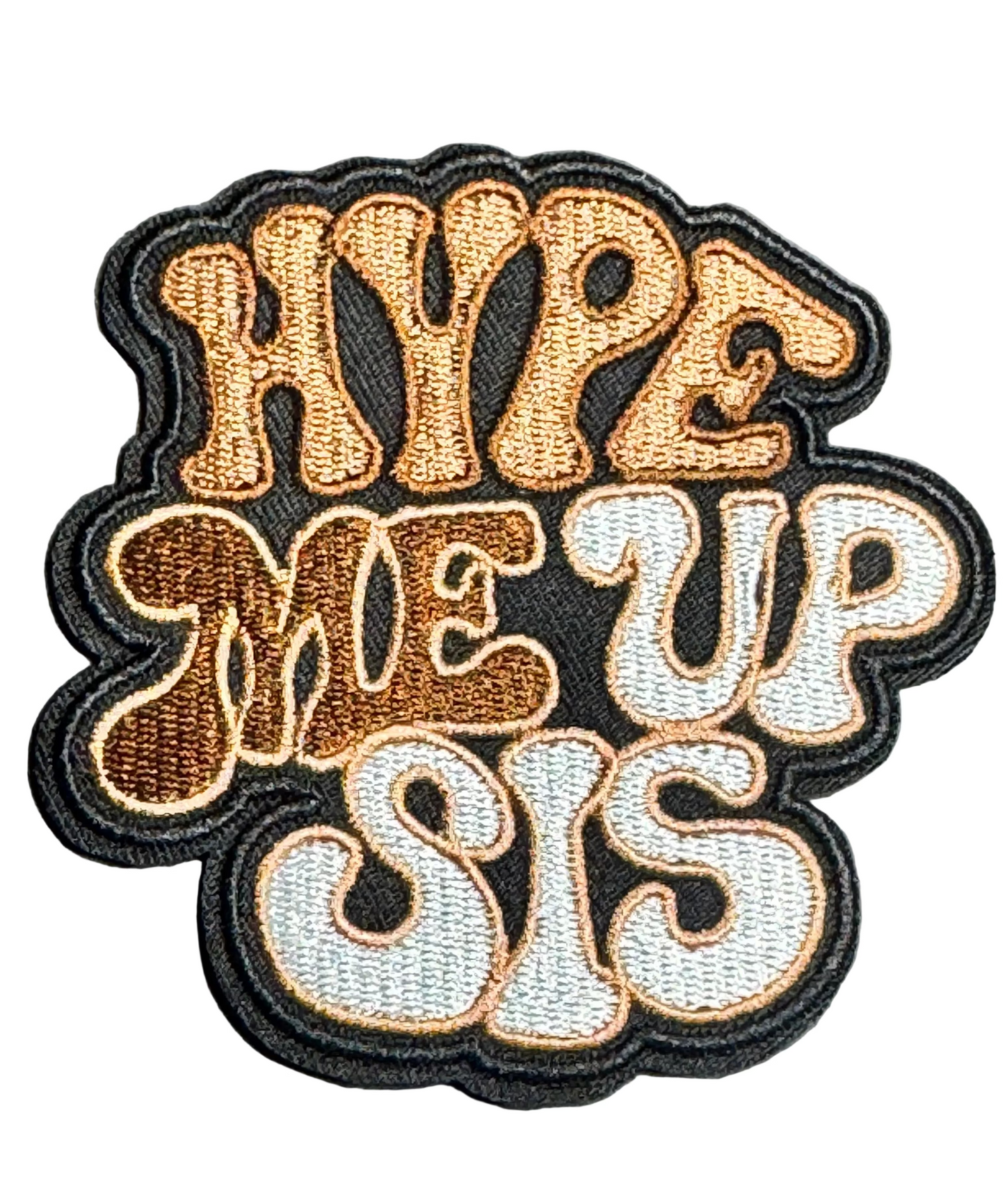 Hype Me Up Sis Patch – Brown/Tan Version