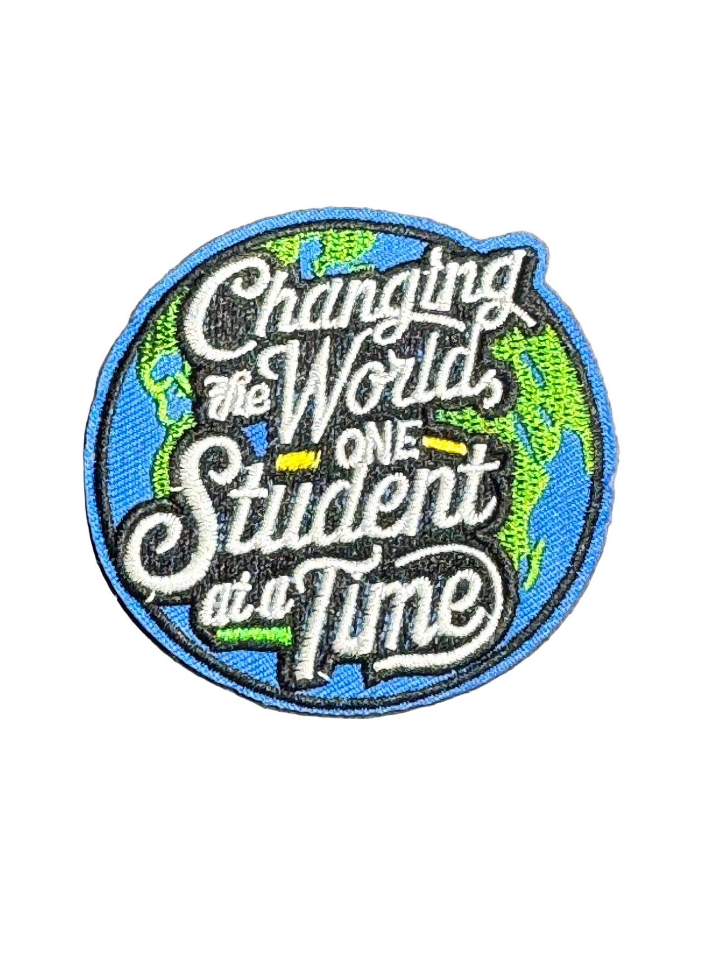 Changing the World One Student at a Time Patch