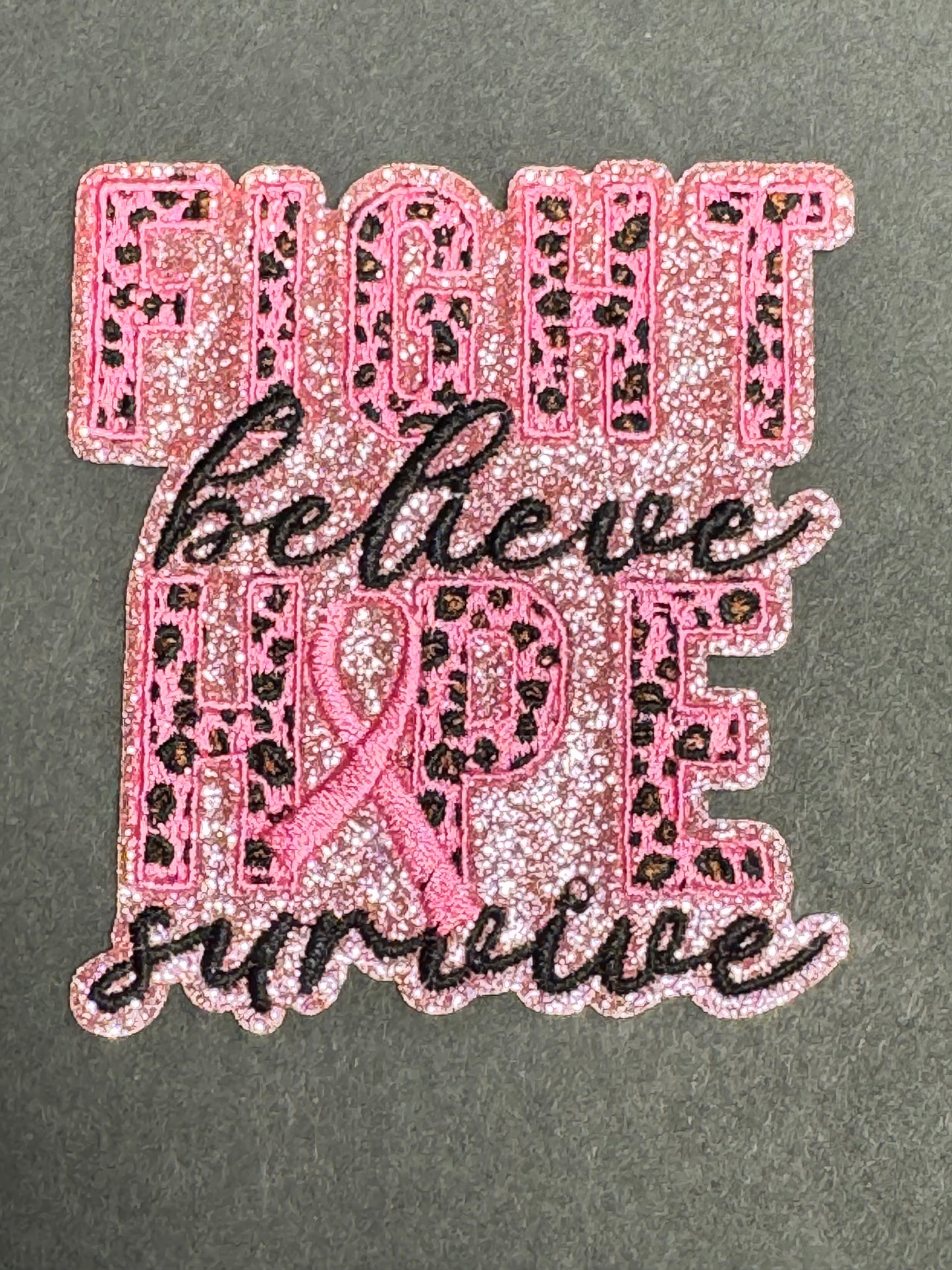 “Fight • Believe • Hope • Survive” Breast Cancer Awareness Patch