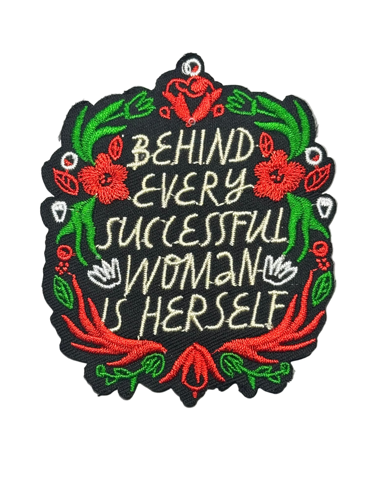 “Behind Every Successful Woman Is Herself” Patch