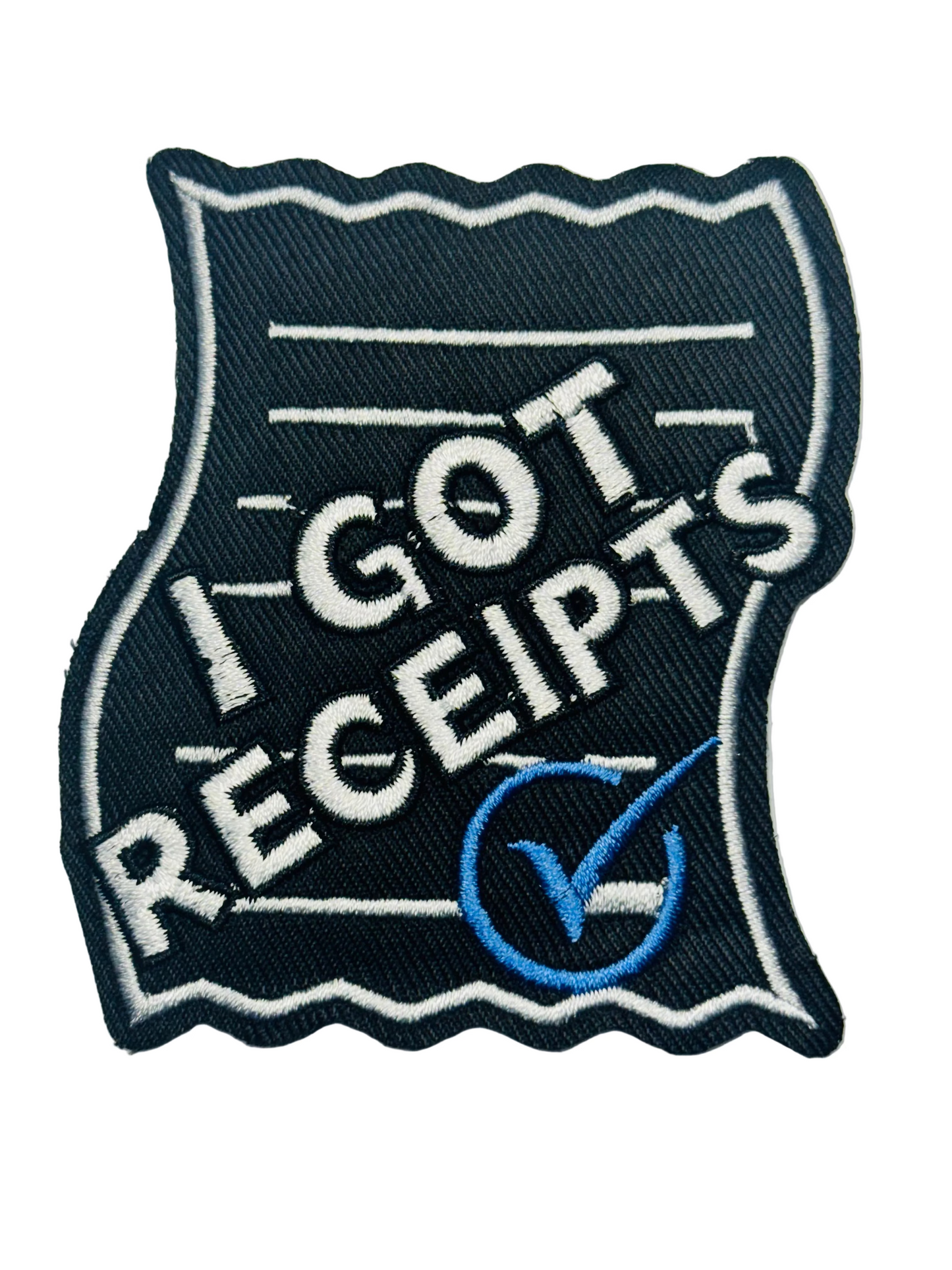 “I Got Receipts” Patch