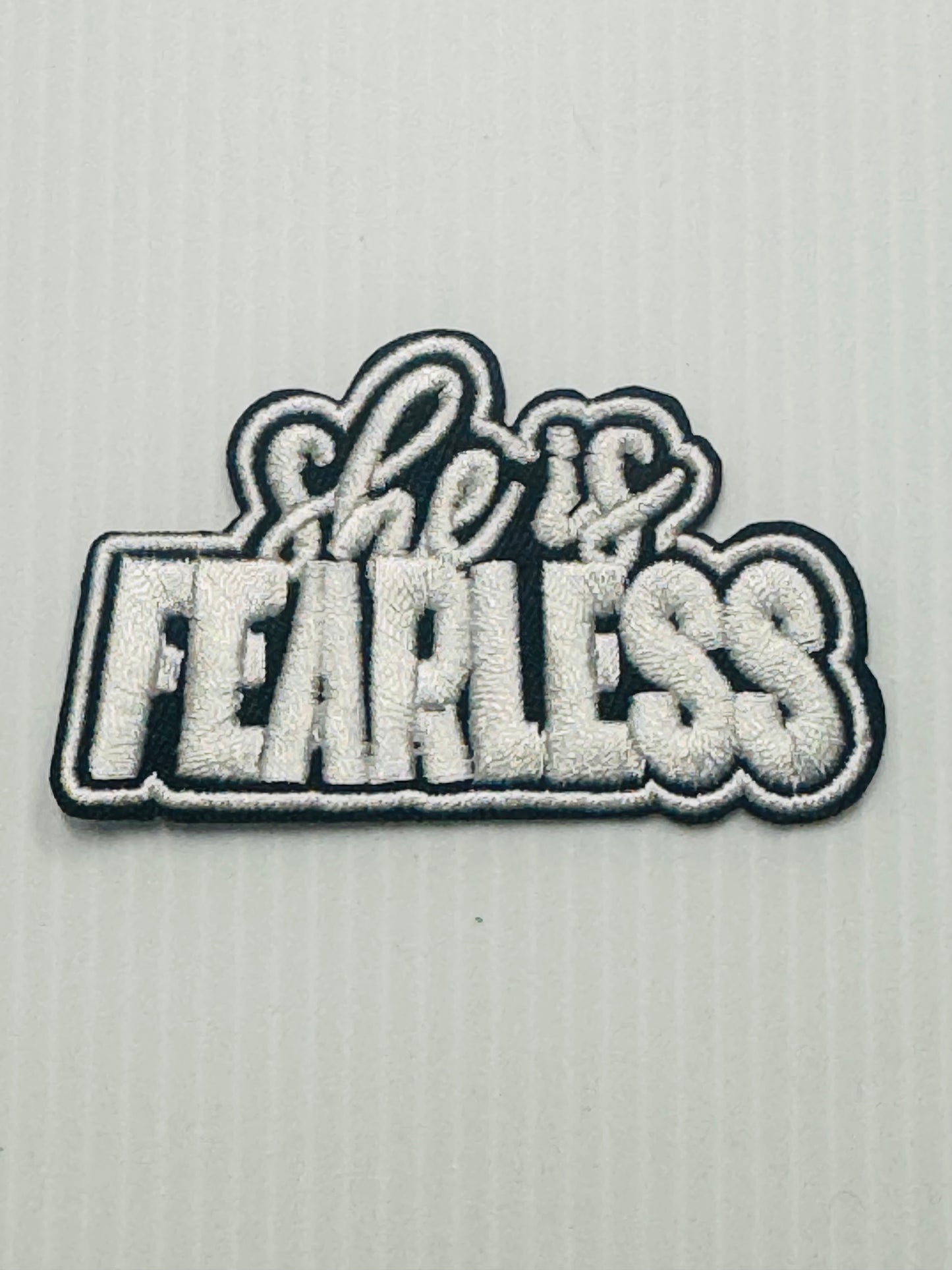 “She Is Fearless” Patch – White & Black