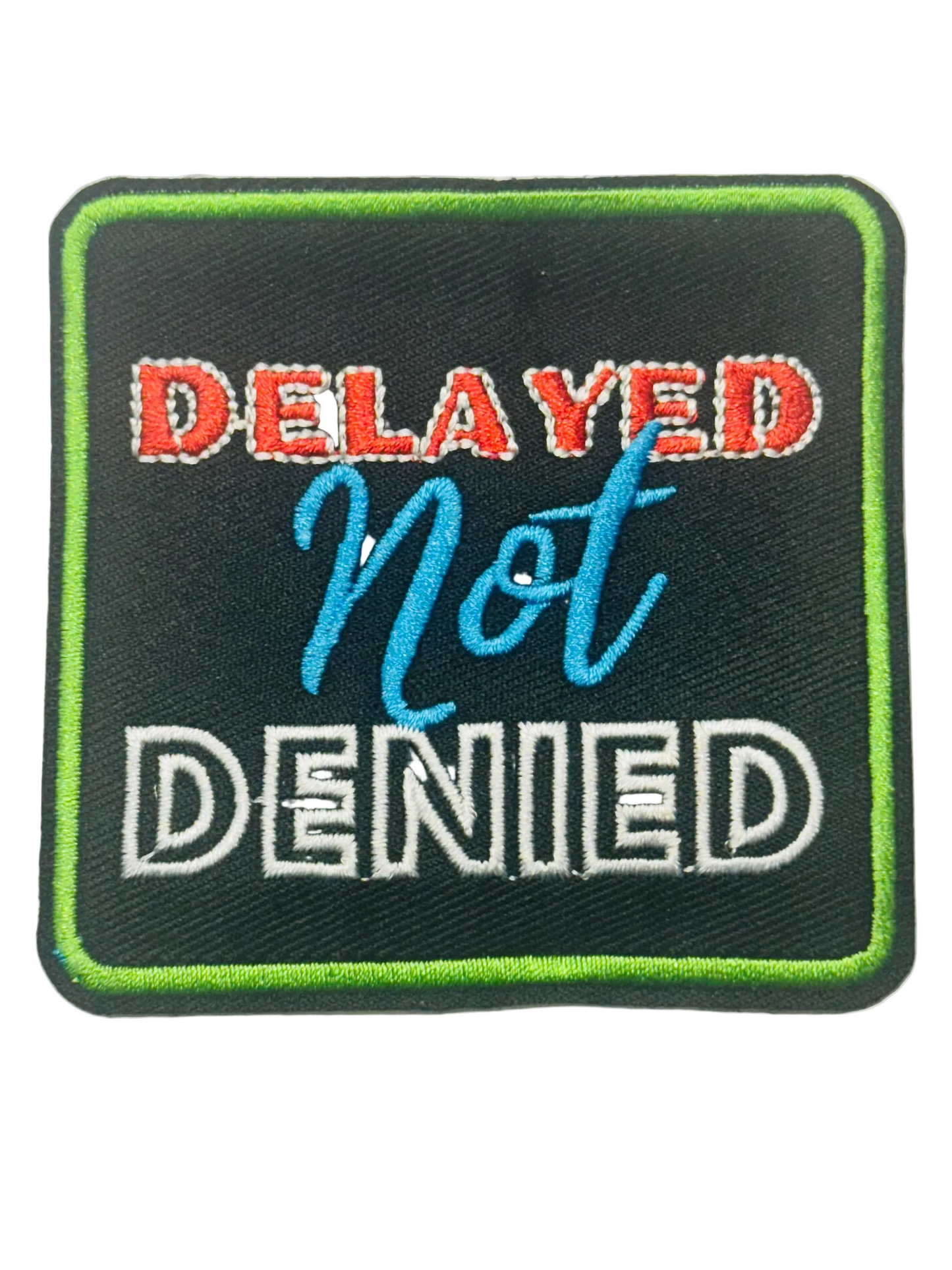 Delayed Not Denied Patch