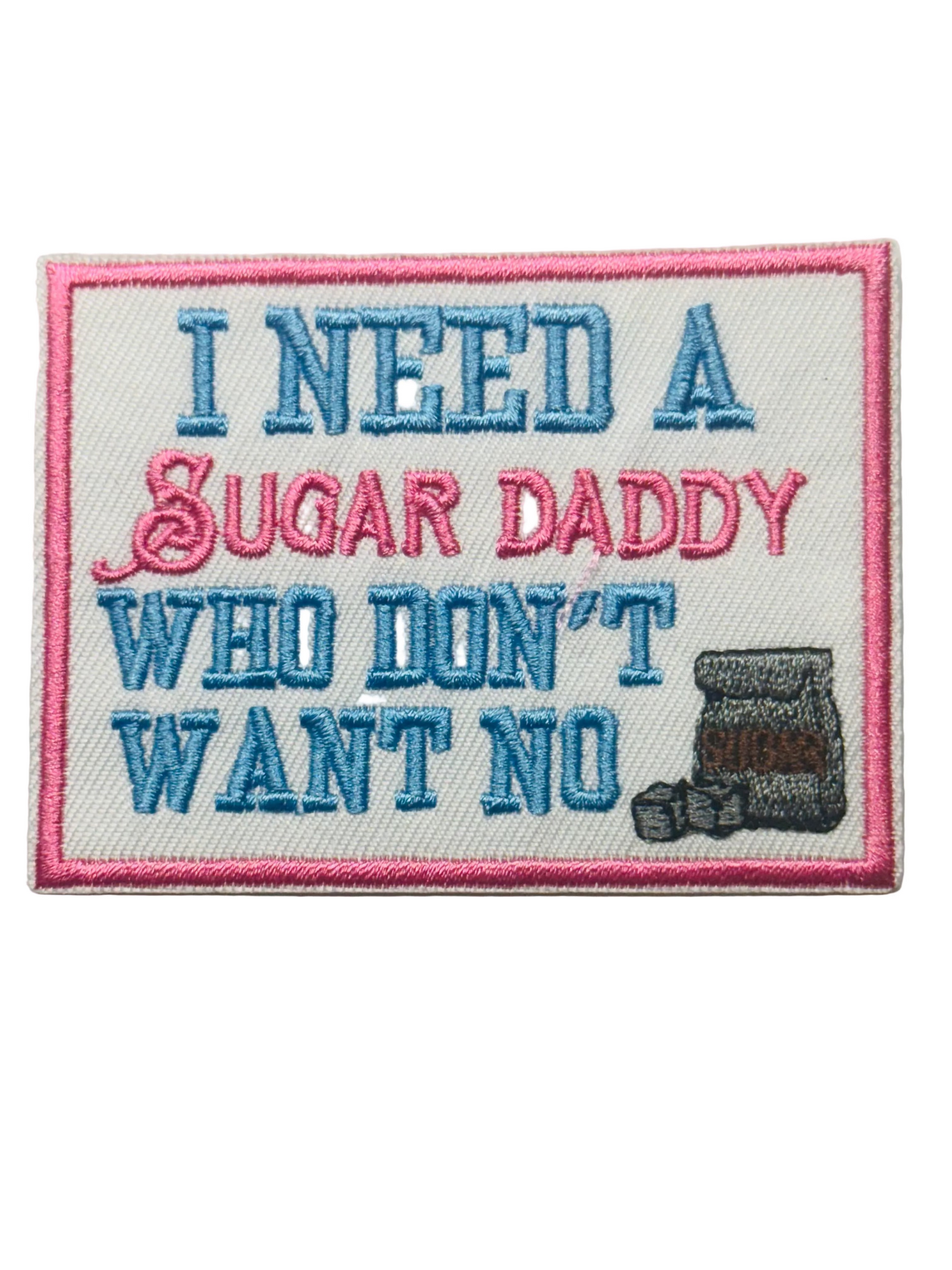 Sugar Daddy Patch (No Sugar Wanted)