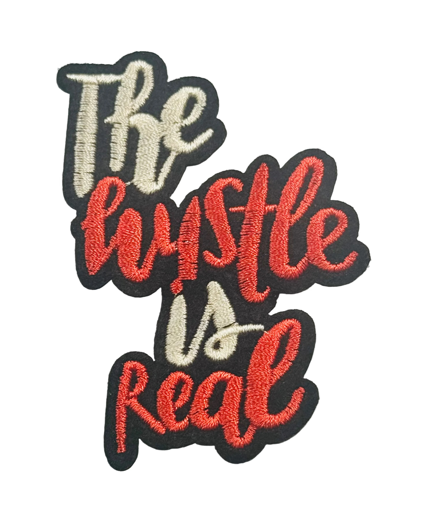 THE HUSTLE IS REAL
