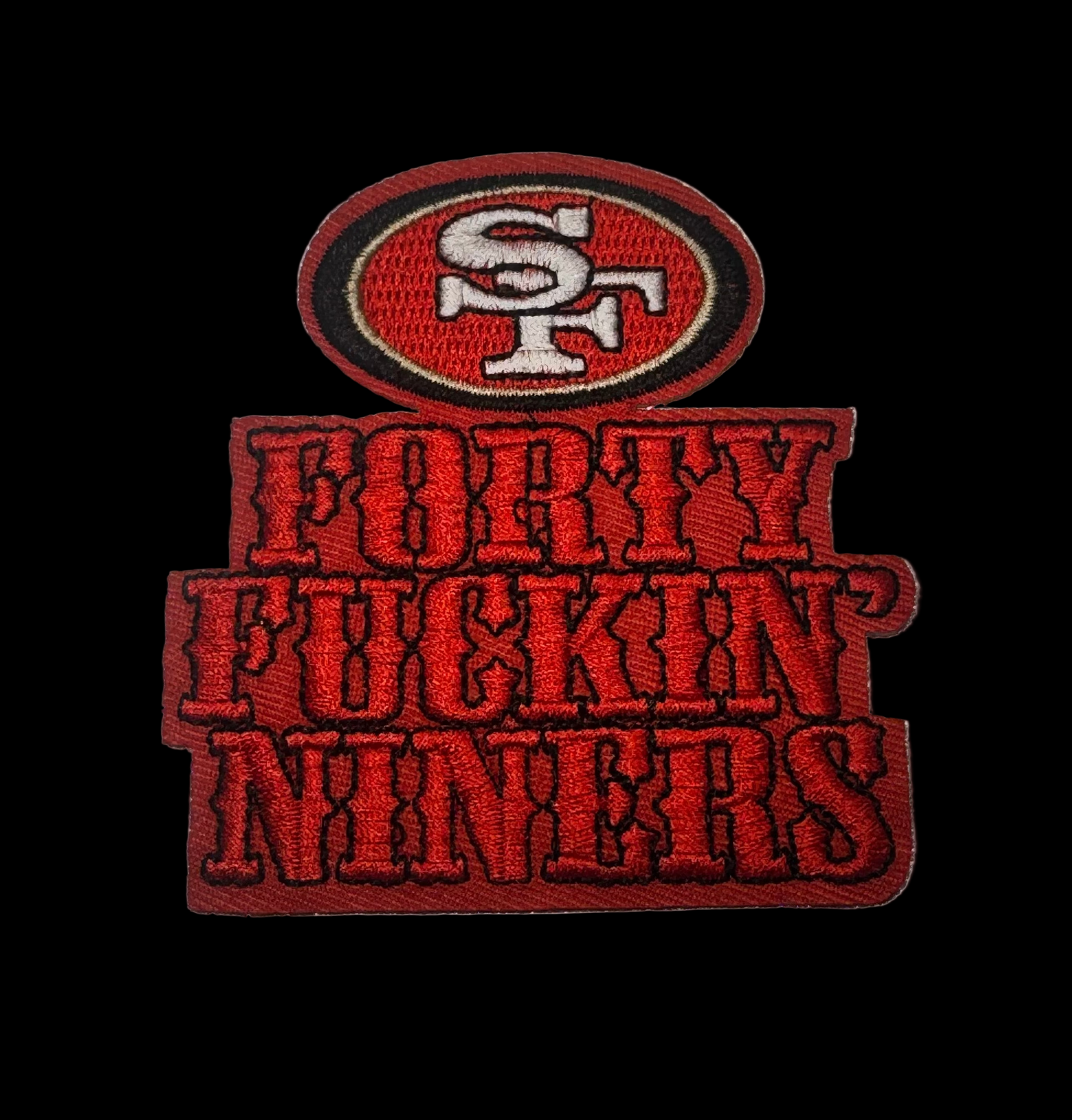 FORTY FUCKIN NINERS Iron-On Patch