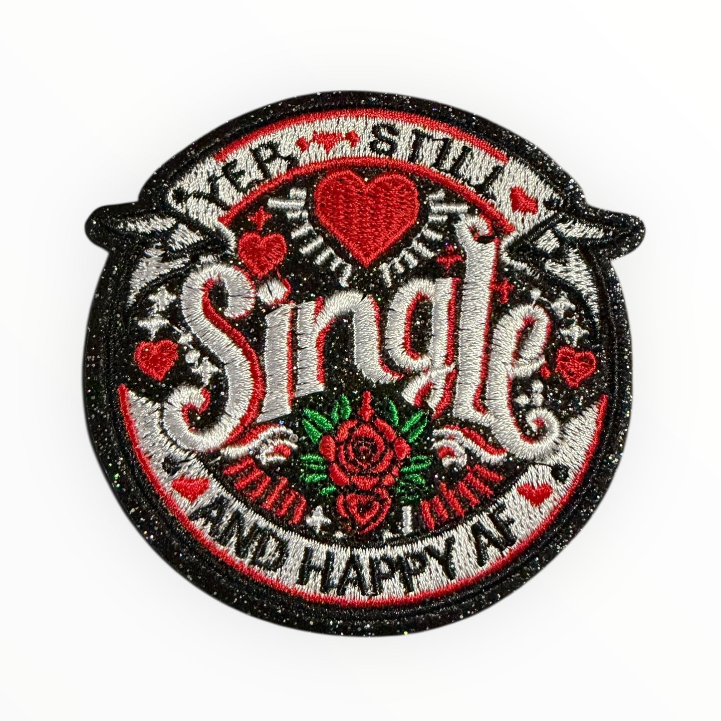 Yep still single and Happy AF embroidered patch