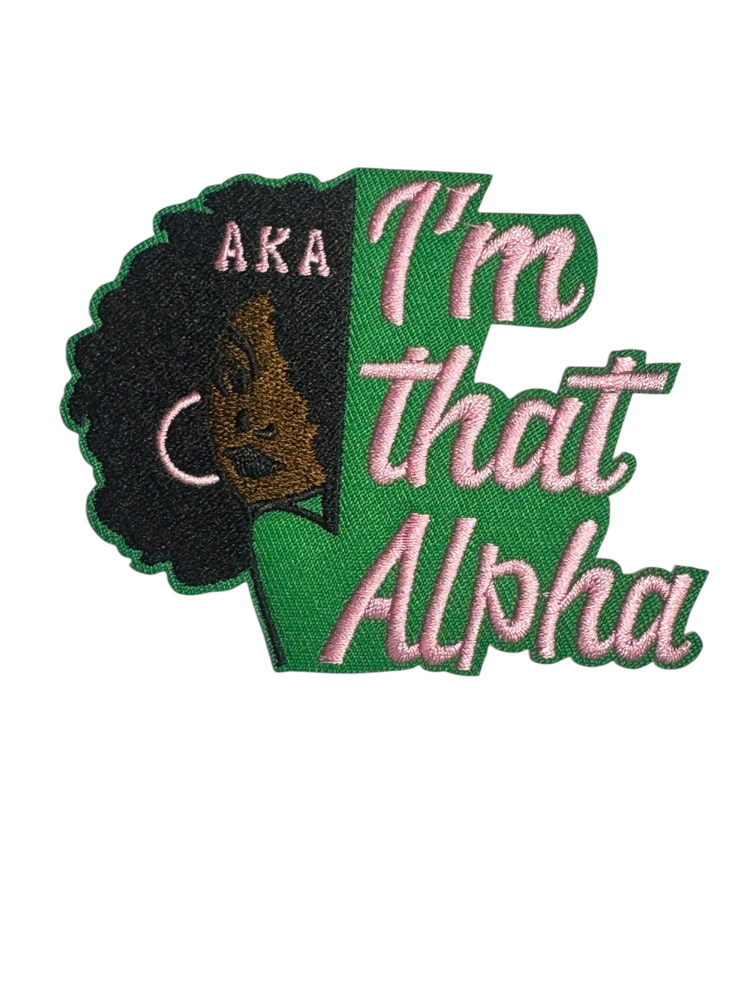 AKA WOMAN I'M THAT ALPHA