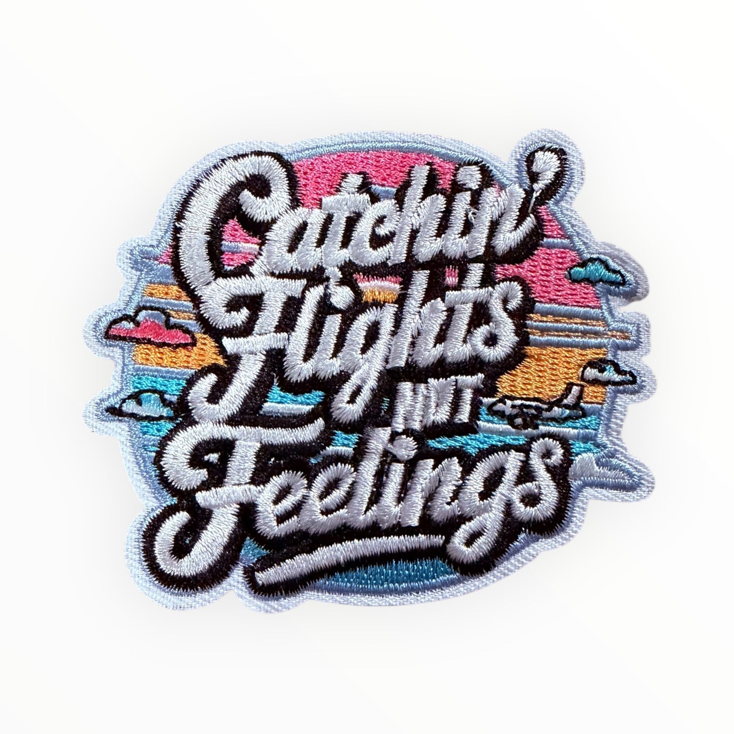 Catchin flights not feelings