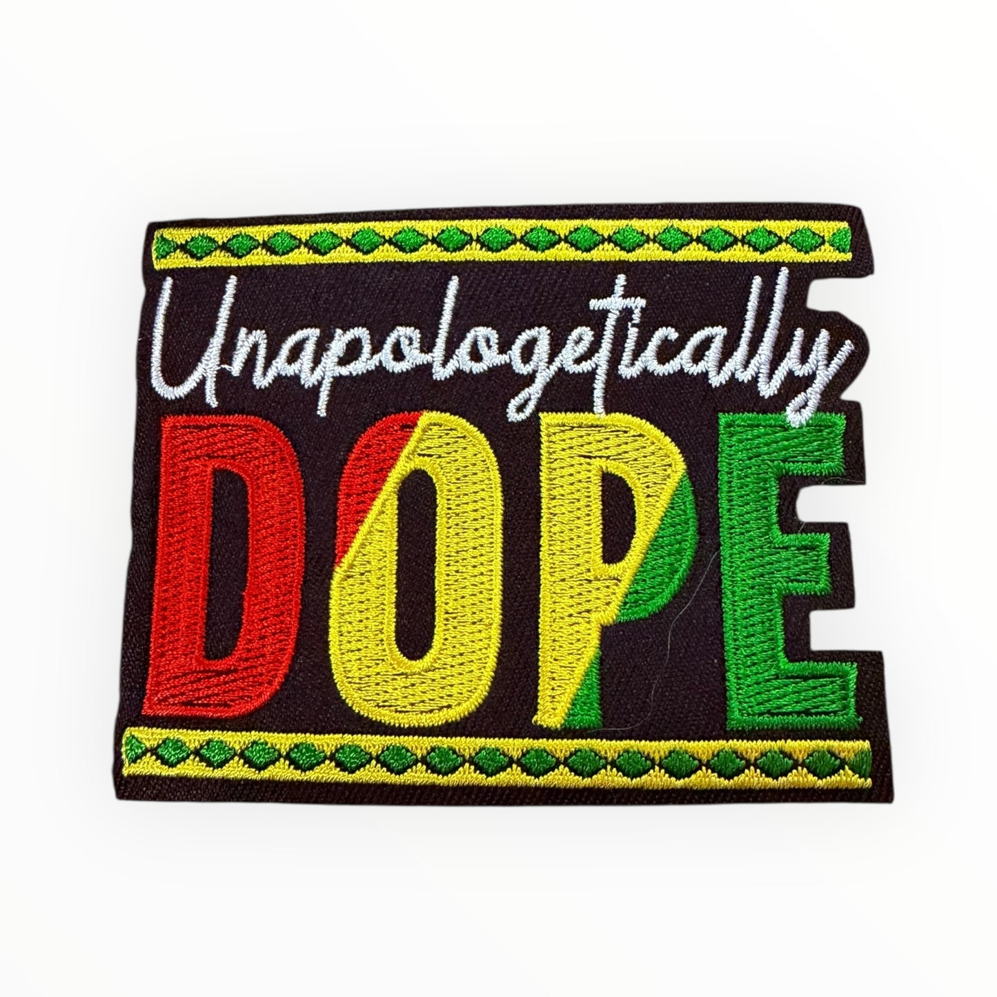 Unapologetically Dope Embroidered Patch