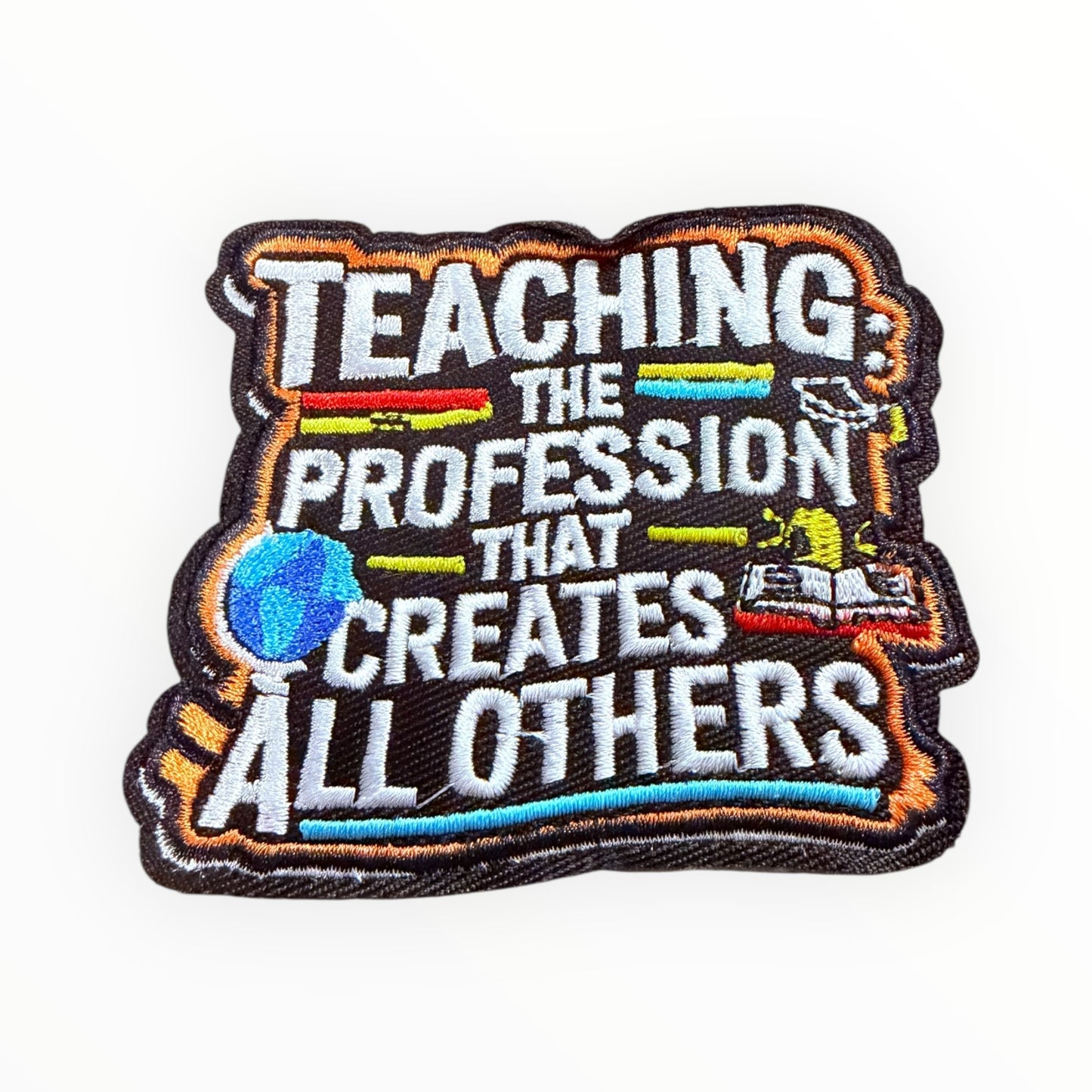 Teaching creates all others