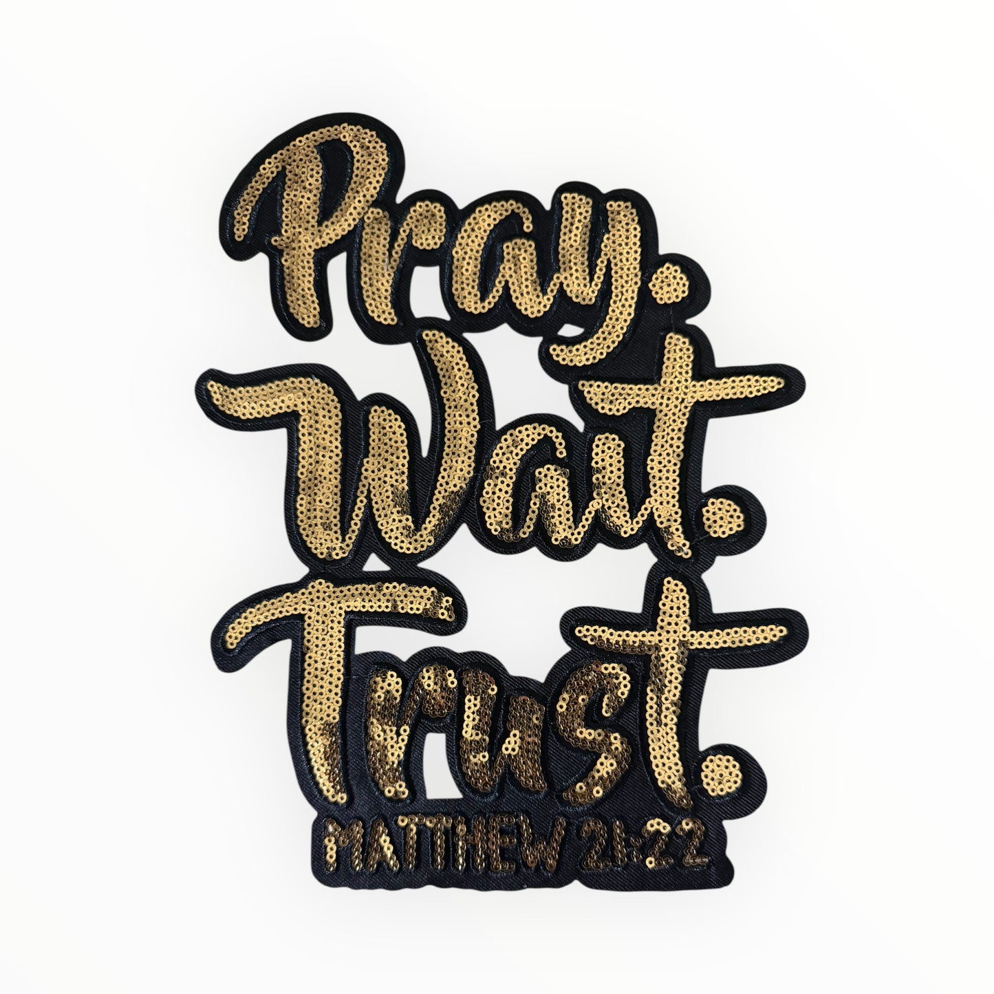Pray. Wait. Trust. Large Patch
