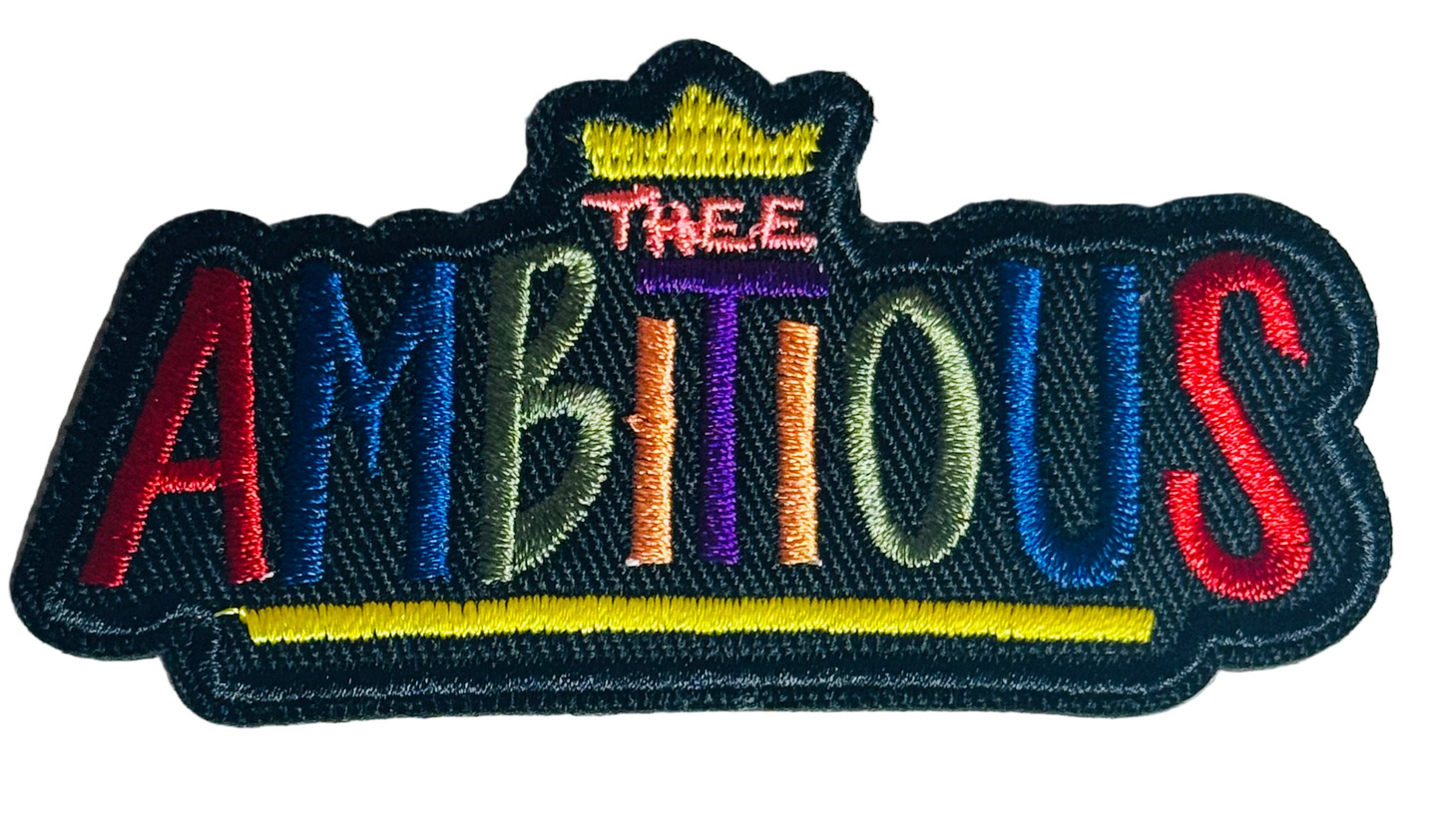 Ambitious Embroidered Iron-On Patch – Colorful Motivation Patch for Hustlers & Dreamers