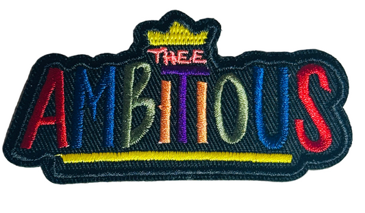 Ambitious Embroidered Iron-On Patch – Colorful Motivation Patch for Hustlers & Dreamers