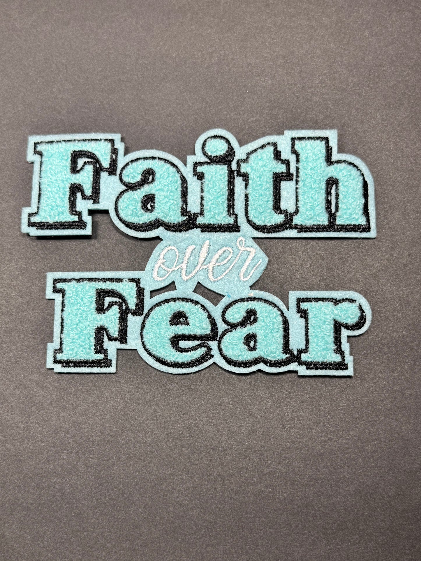 FAIT OVER FEAR  Teal