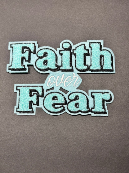 FAIT OVER FEAR  Teal