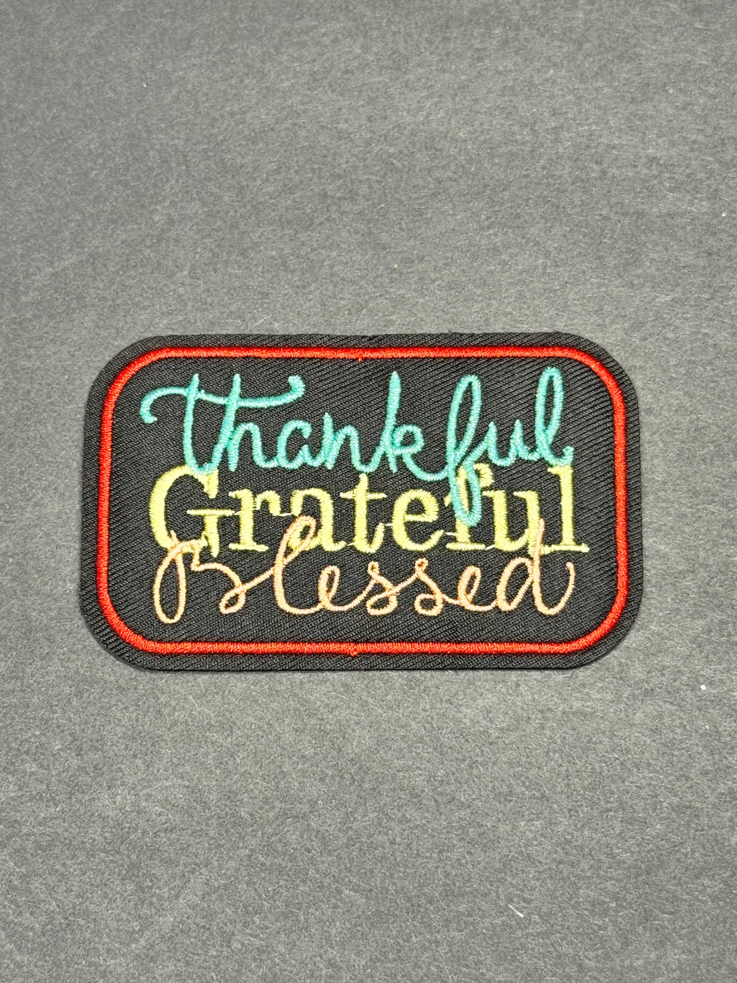 Thankful Grateful Blessed