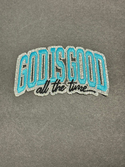 GOD IS Good all the Time Teal