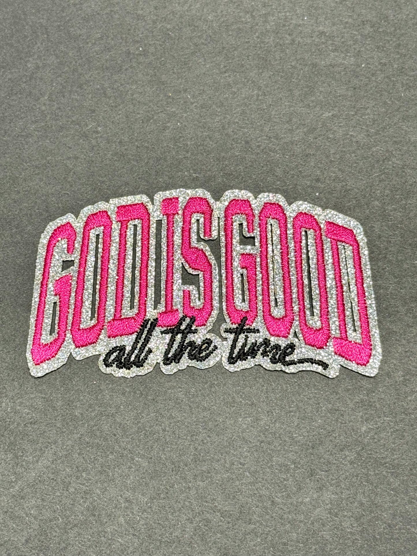 GOD IS Good all the Time Pink