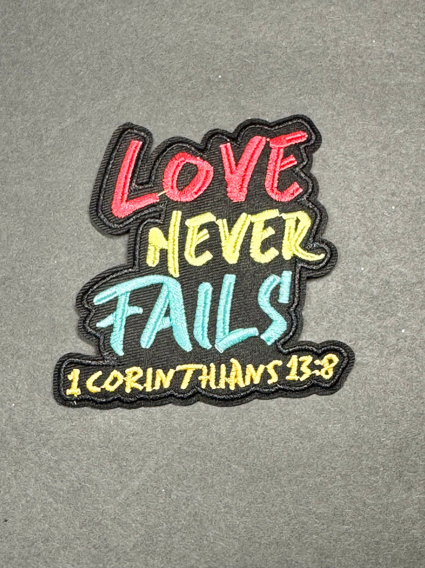 Love never fails 1 Corinthians 13:8