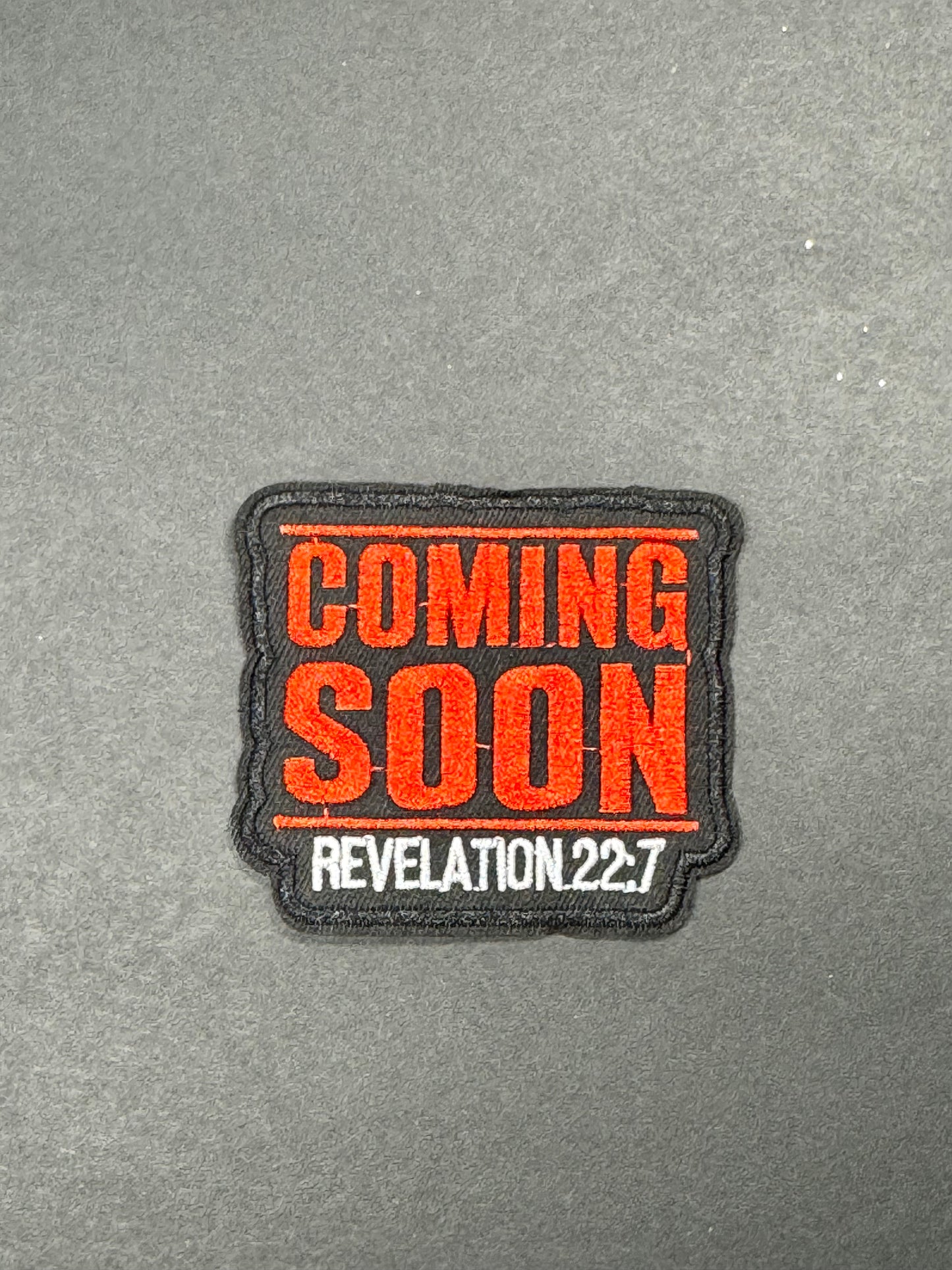 Comin Soon Revelation 22:7