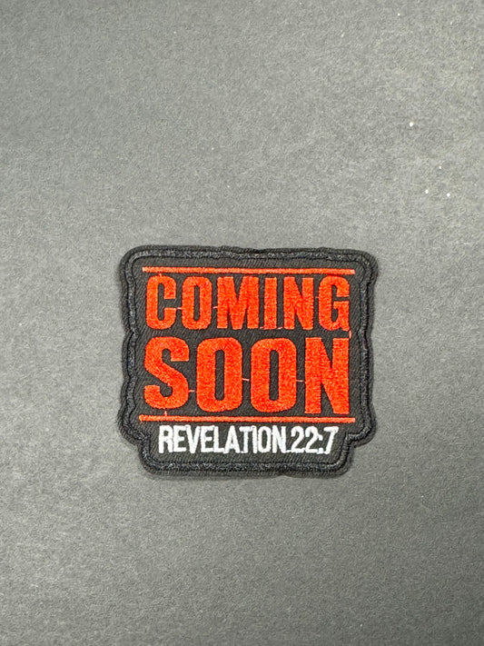 Comin Soon Revelation 22:7