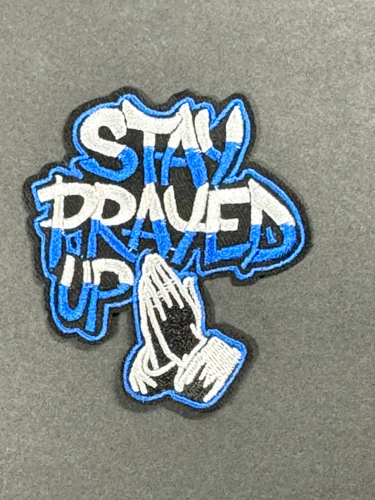 Stay Prayed up Blue
