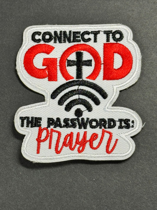 Connect To God The Password Is Prayer