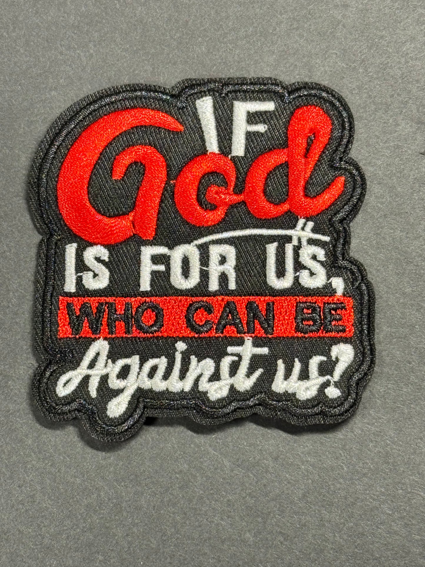 If God Is For Us, Who Can Be Against Us?
