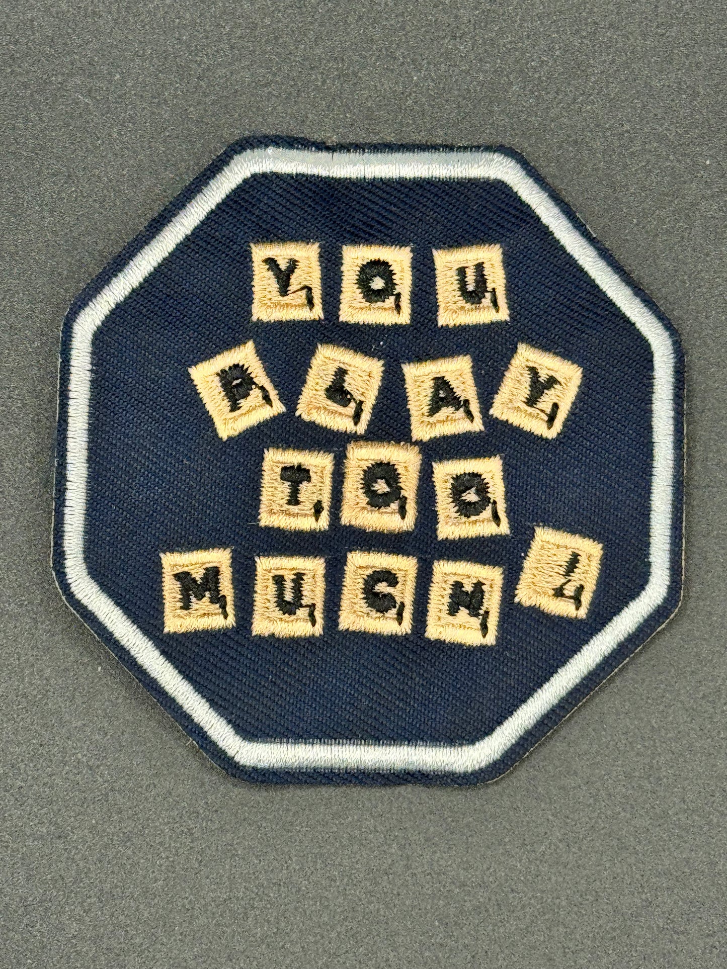 You Play Too Much Patch