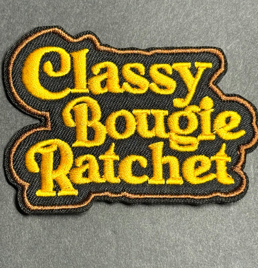 “Classy Bougie Ratchet” Patch