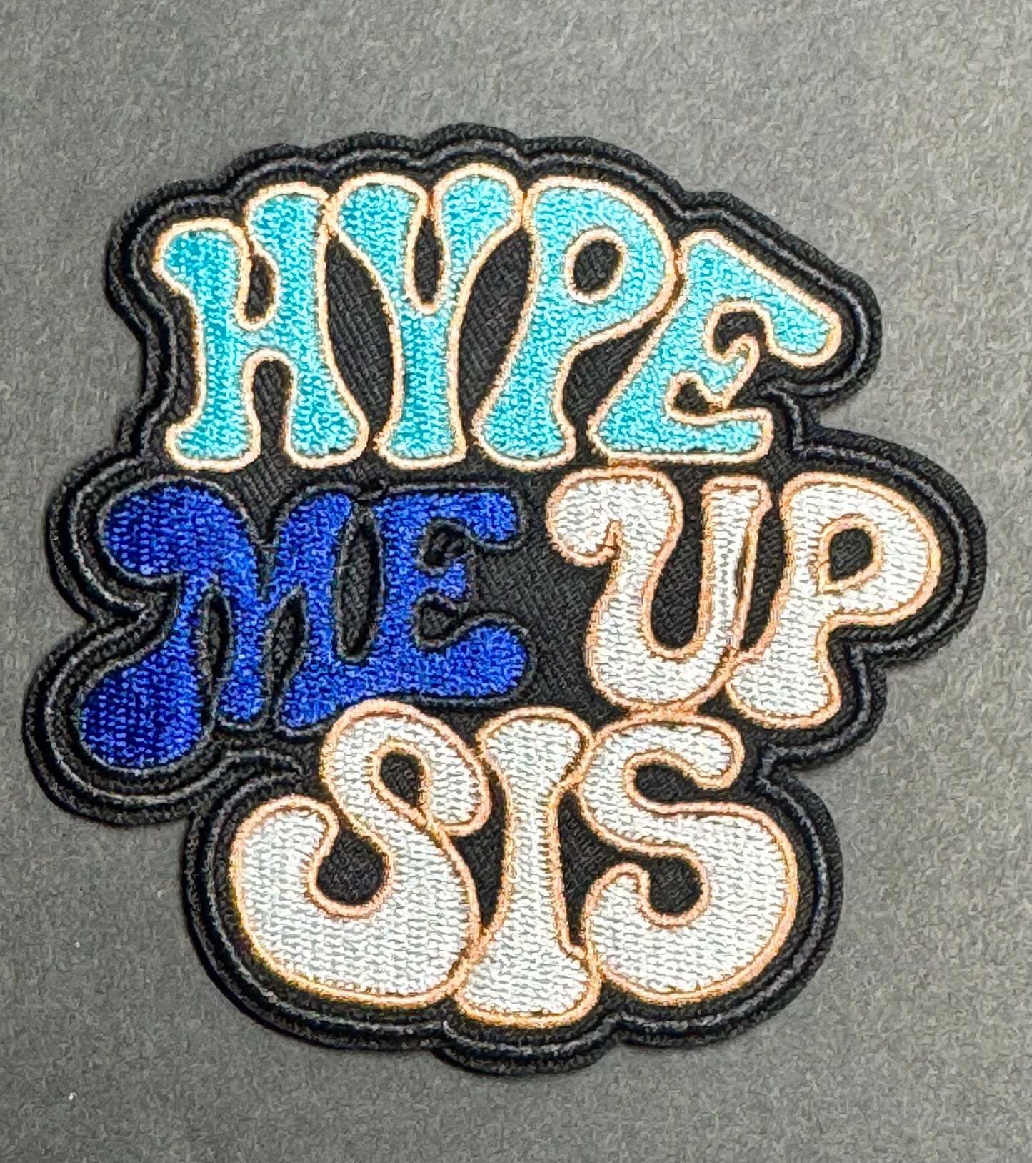 Hype Me Up Sis Patch – Blue/Tan Version