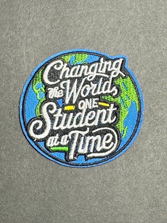 Changing the World One Student at a Time Patch