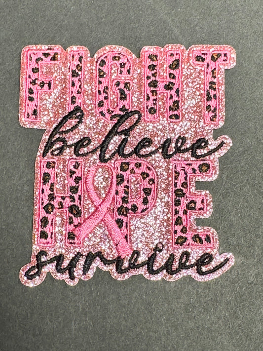 “Fight • Believe • Hope • Survive” Breast Cancer Awareness Patch