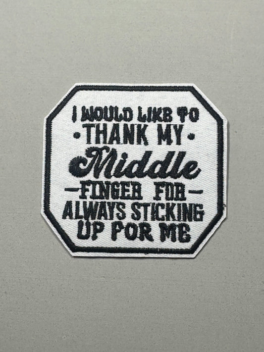 I WOULD LIKE TO TYHANK MY MIDDLE FINGER