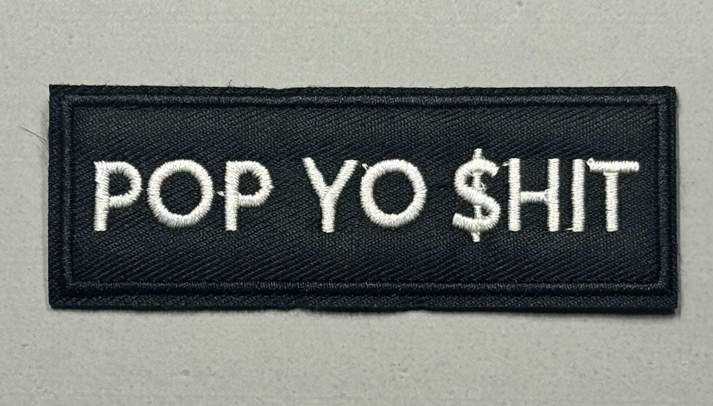POP YO SHIT