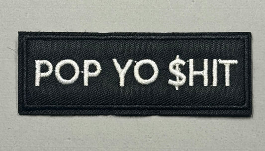 POP YO SHIT