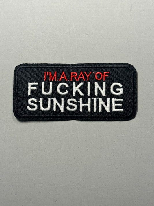 I'M A RAY OF FUCKING SUNSHINE