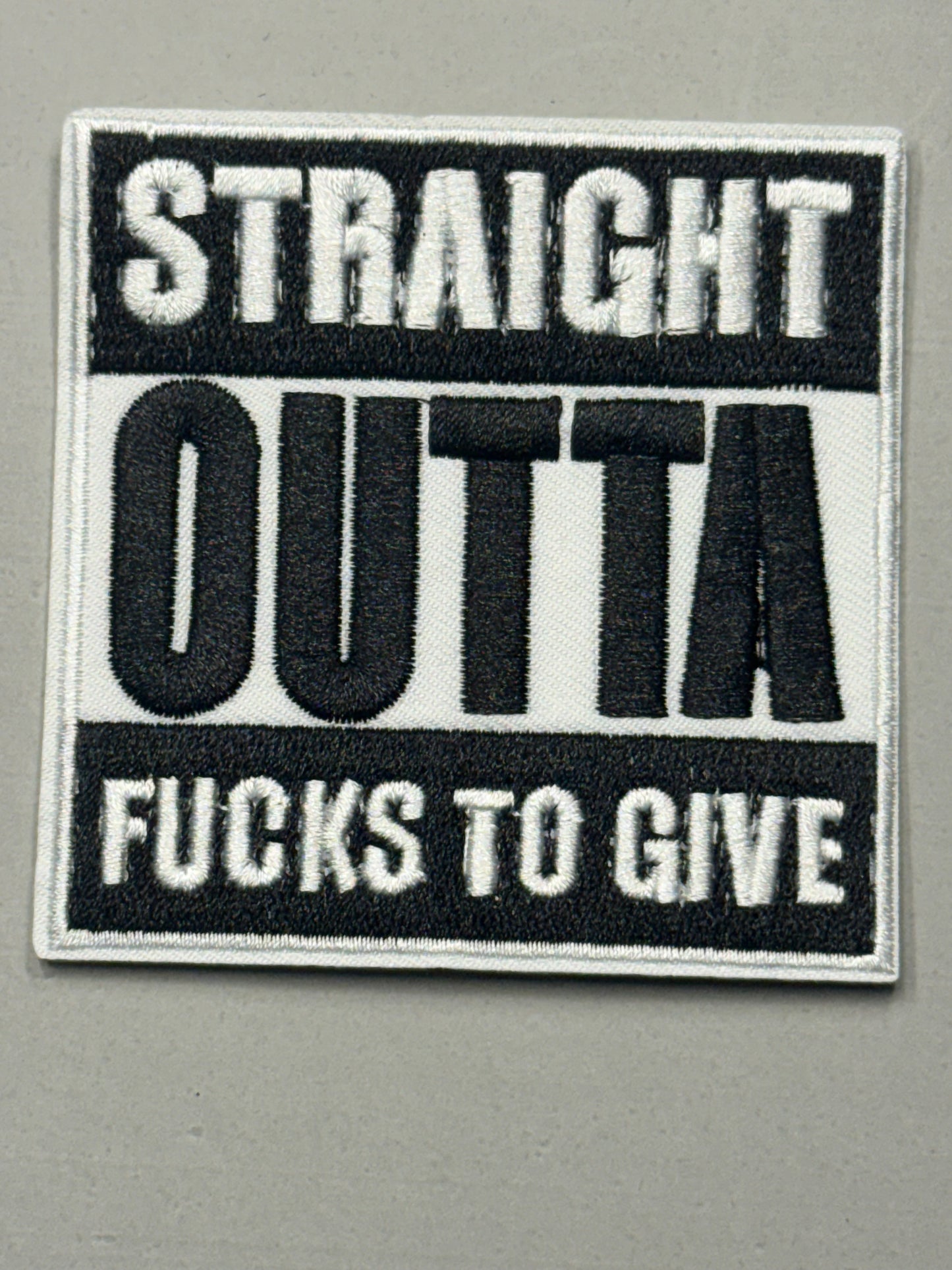 STRAIGHT OUTTA FUCKS TO GIVE