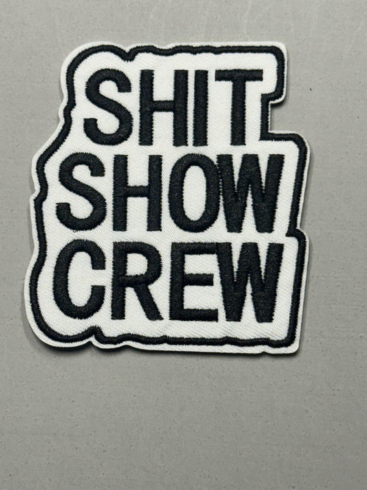 SHIT SHOW