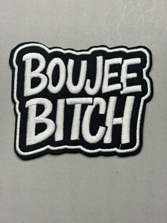 BOUJEE BITCH