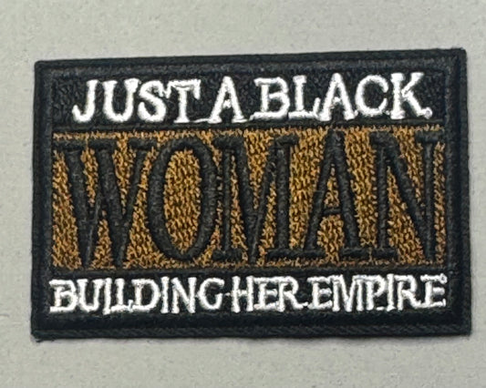 “Just a Black Woman Building Her Empire” Patch