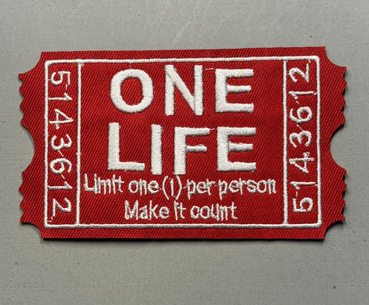 “One Life” Ticket Patch
