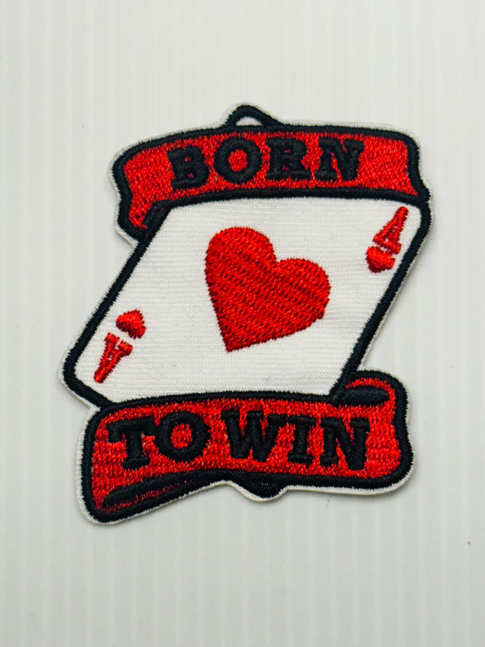 Born to Win Playing Card Patch