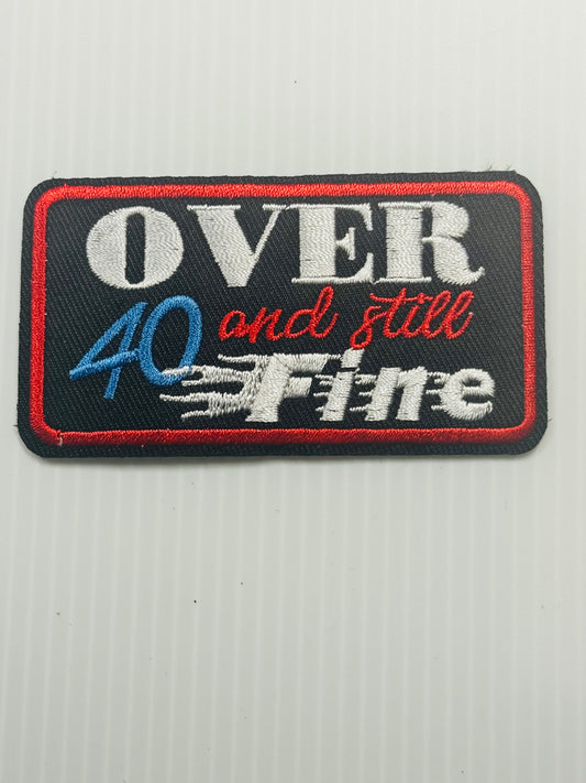 OVER 40 AND FINE