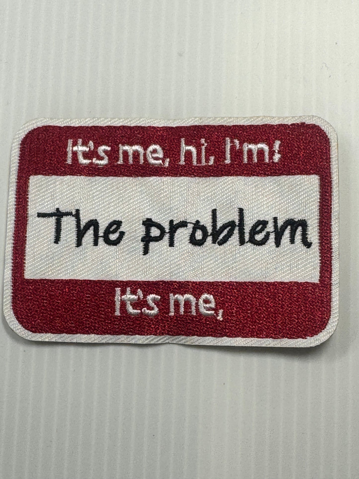 ITS ME THE PROBLEM