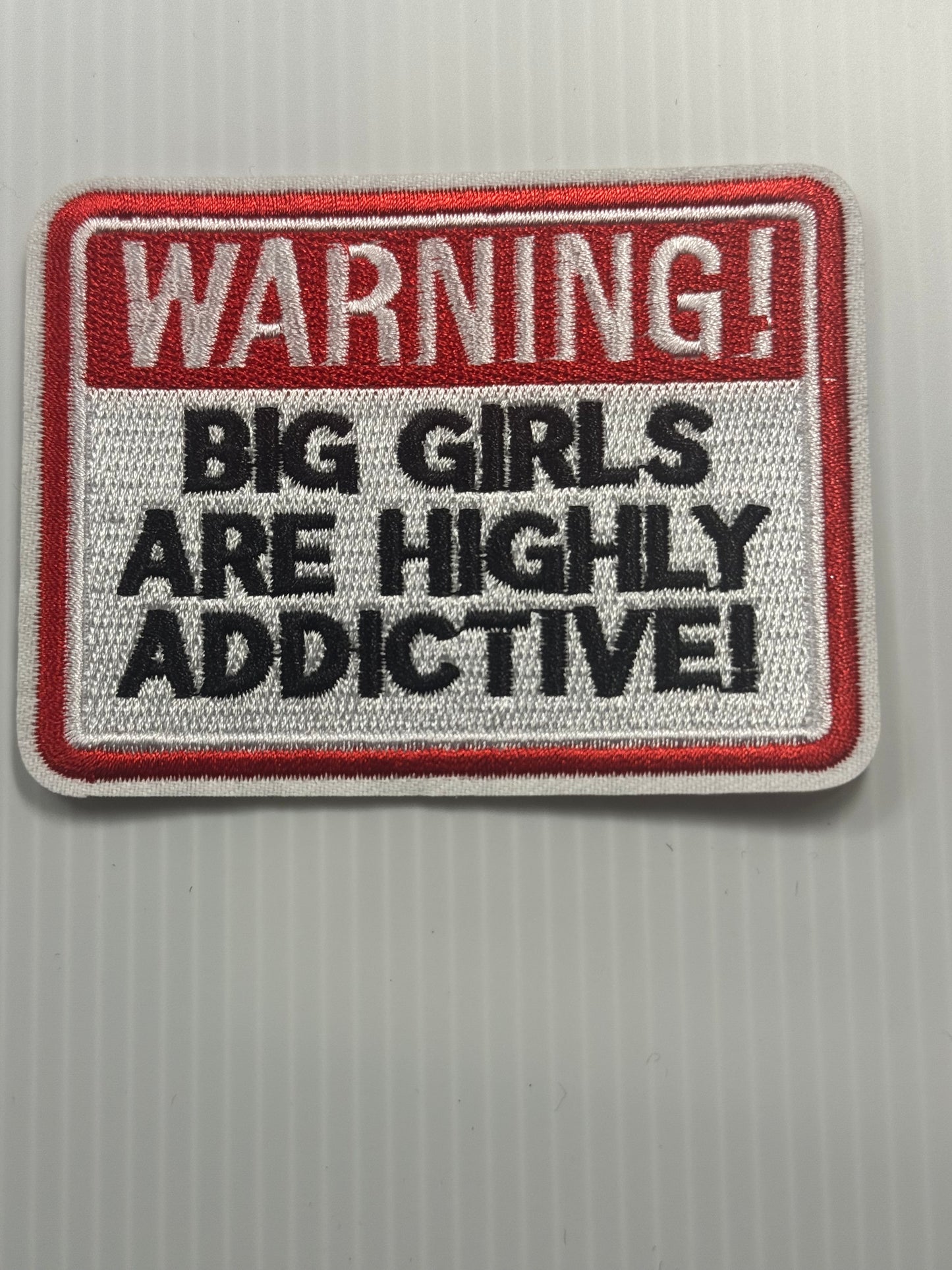 WARNING BIG GIRLS ARE HIGHLY ADDICTIVE