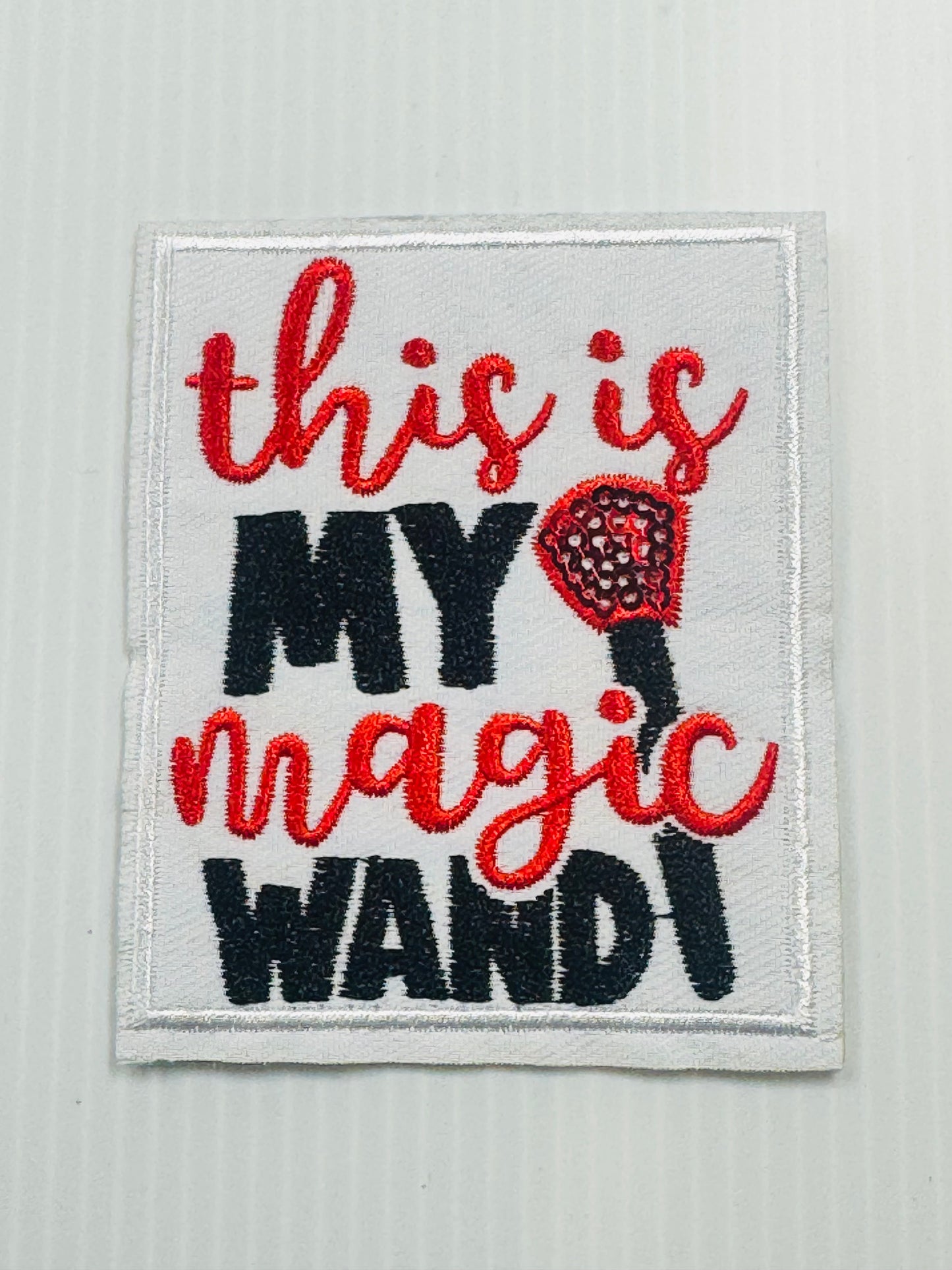 THIS IS MY MAGIC WAND