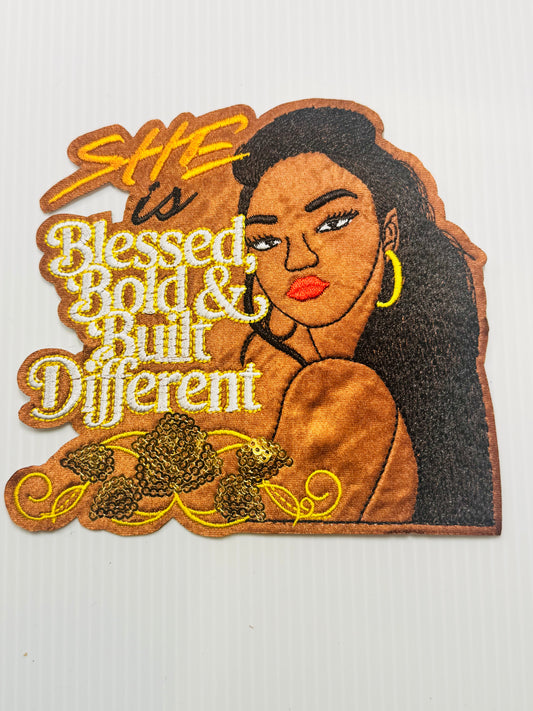 SHE IS BLESSED BOLD & BUILT DIFFERENT